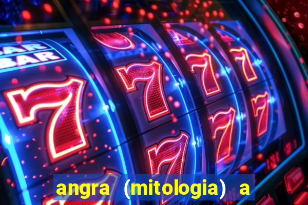 angra (mitologia) a deusa do fogo na mitologia tupi-guarani